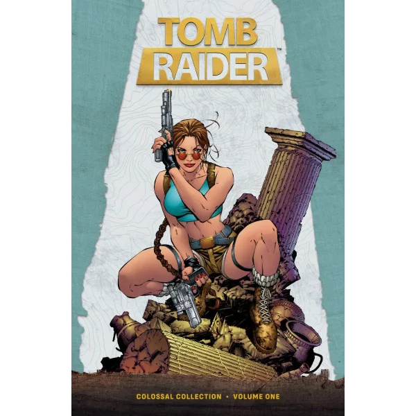 Tomb Raider Colossal Collection Vol. 1 – Cover des englischen Hardcover-Sammelbands mit Lara Croft